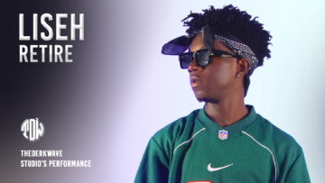 Liseh – Retire – Thederkwave Studio’s performance viral sessions 111